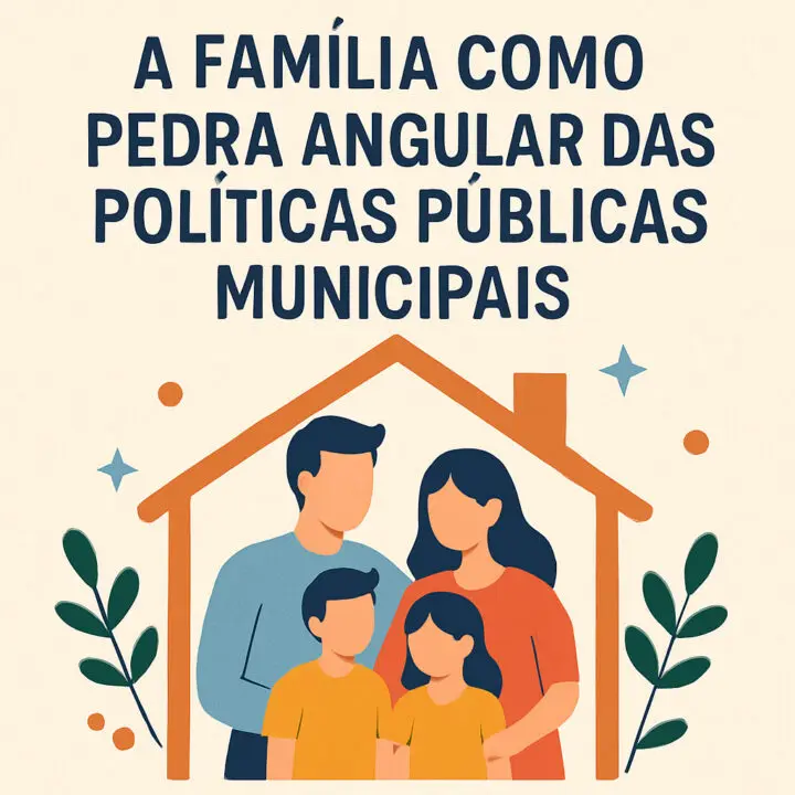 Família como pedra angular